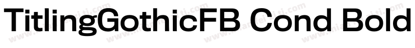 TitlingGothicFB Cond Bold Regular字体转换